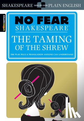 Shakespeare, William, SparkNotes - The Taming of the Shrew