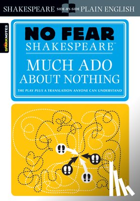 Shakespeare, William, SparkNotes - Much Ado About Nothing