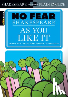 Shakespeare, William, SparkNotes - As You Like It