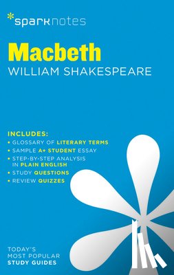 SparkNotes, Shakespeare, William - Macbeth SparkNotes Literature Guide