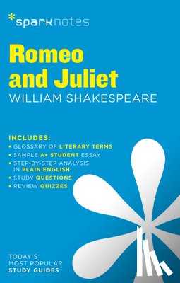 SparkNotes, Shakespeare, William - Romeo and Juliet SparkNotes Literature Guide