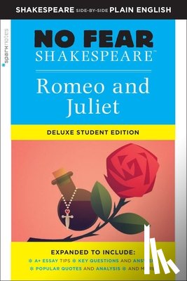 Shakespeare, William, SparkNotes - Romeo and Juliet: No Fear Shakespeare Deluxe Student Edition