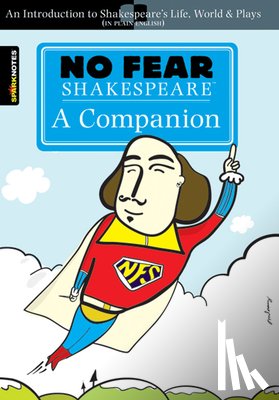 Shakespeare, William, SparkNotes - No Fear Shakespeare: A Companion