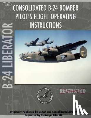 Film.com, Periscope - B-24 Liberator Bomber Pilot's Flight Manual