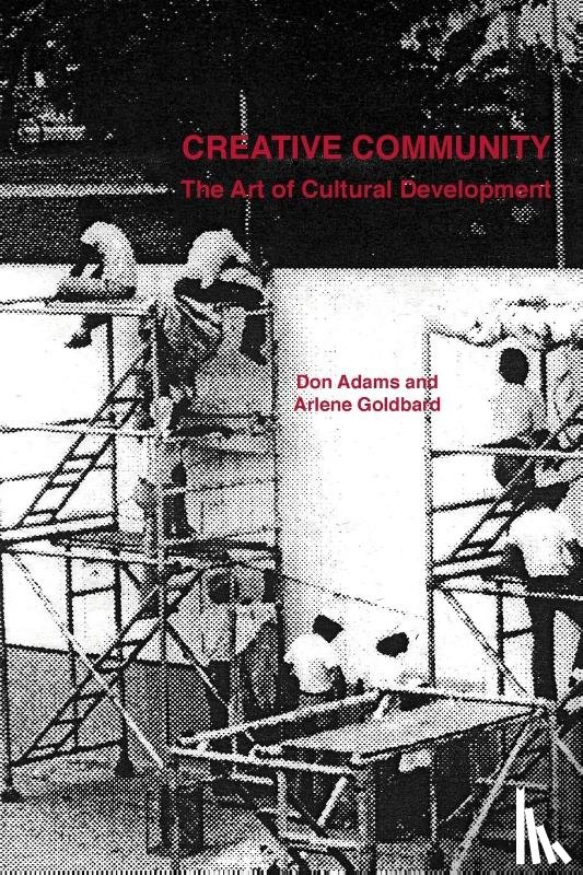 Adams, Donald, Goldbard, Arlene - Creative Community