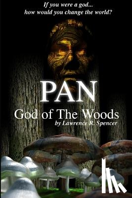 Spencer, Lawrence - Pan - God of The Woods