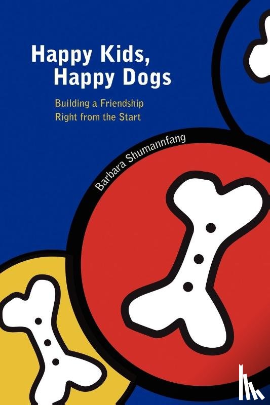 Shumannfang, Barbara - Happy Kids, Happy Dogs