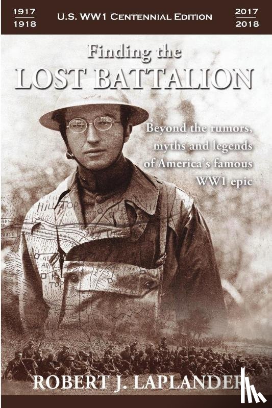 Laplander, Robert - Finding the Lost Battalion