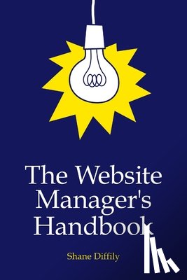 diffily, shane - The Website Manager's Handbook