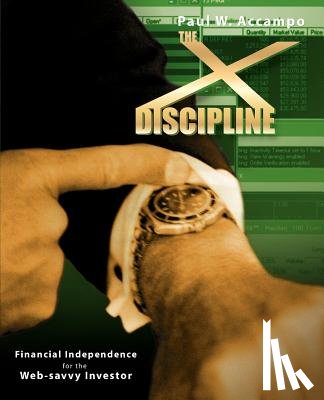 Accampo, Paul W. - The X-Discipline