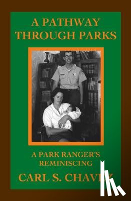 Chavez, Carl S. - A Pathway Through Parks