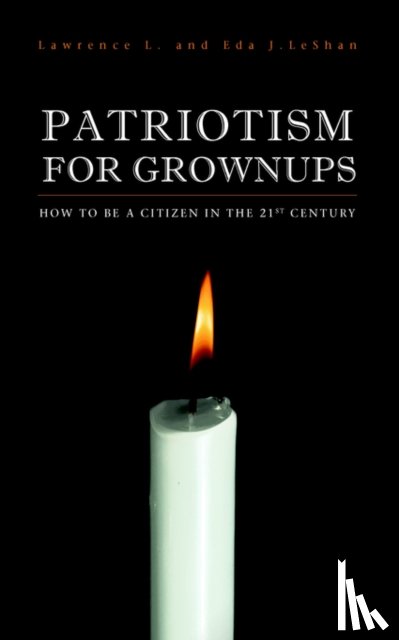 LeShan, Lawrence - Patriotism For Grownups