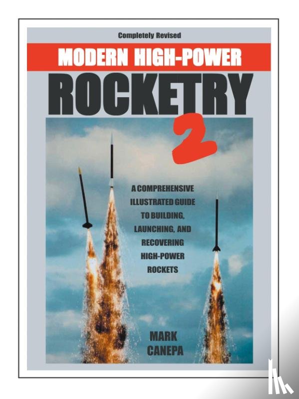 Canepa, Mark - Modern High-Power Rocketry 2