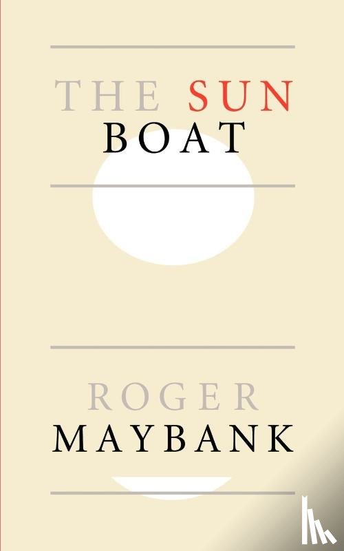 Maybank, Roger - The Sun Boat