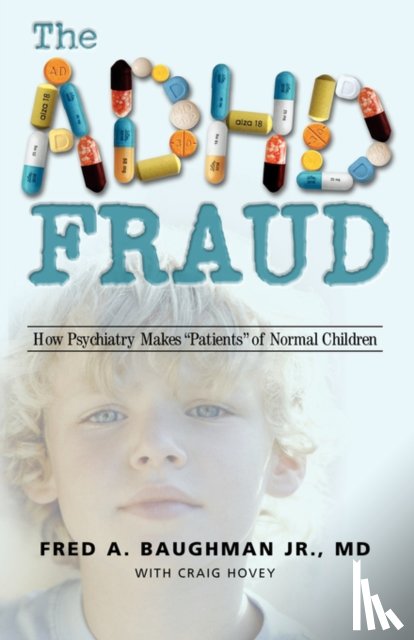Baughman, Fred A. - The ADHD Fraud
