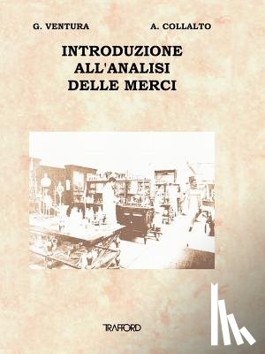 Ventura, G., Collalto, A. - Introduzione All'analisi Delle Merci