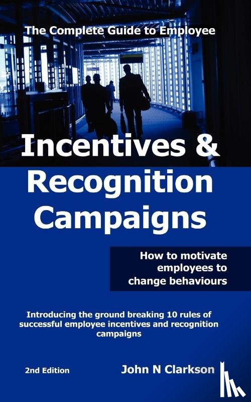 Clarkson, John N. - Incentives and Recognition Campaigns