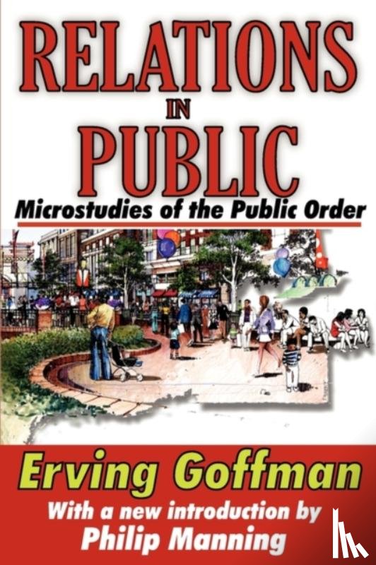 Goffman, Erving - Relations in Public