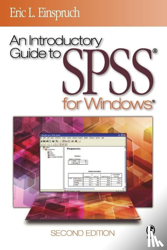 Einspruch, Eric L. - An Introductory Guide to SPSS® for Windows®