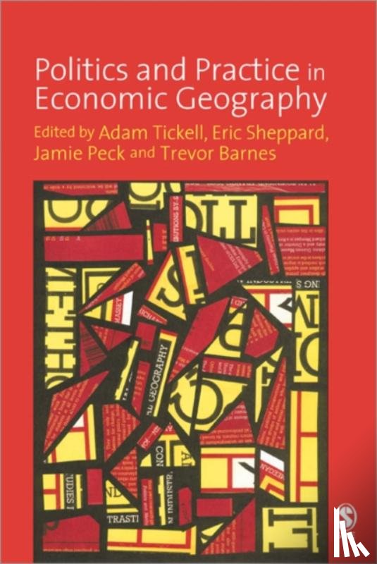  - Politics and Practice in Economic Geography
