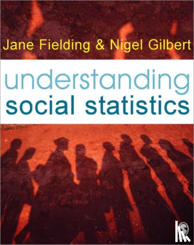 Fielding, Jane L., Gilbert, Nigel - Understanding Social Statistics