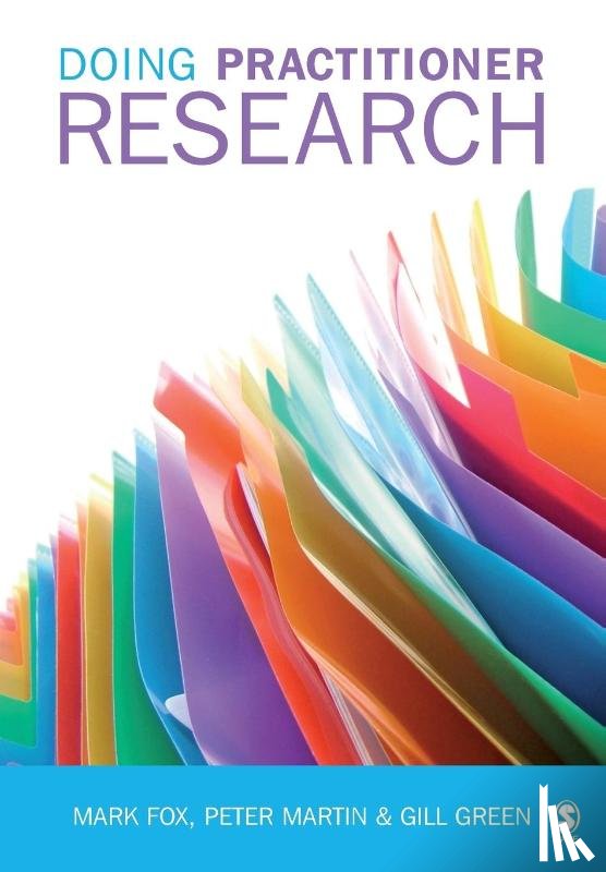 Fox, Mark, Martin, Peter, Green, Gill - Doing Practitioner Research