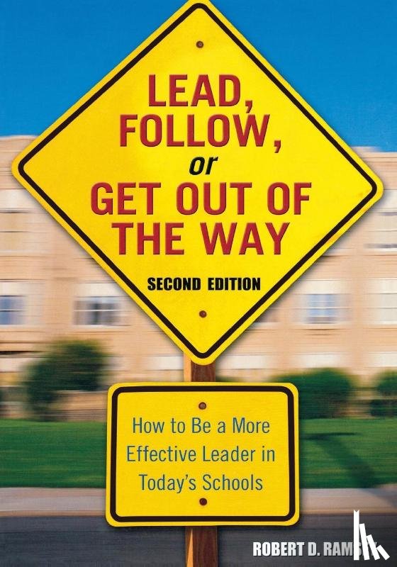  - Lead, Follow, or Get Out of the Way