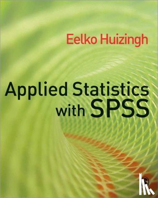 Eelko Huizingh - Applied Statistics with SPSS