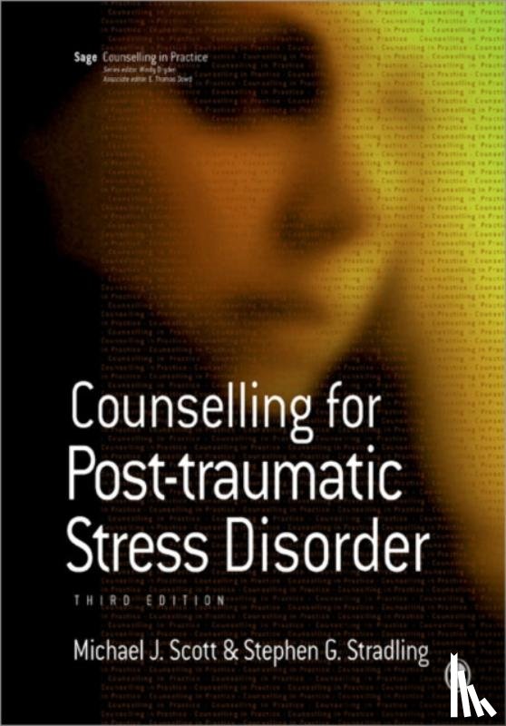 Scott, Michael J, Stradling, Stephen G - Counselling for Post-traumatic Stress Disorder