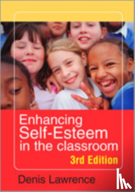 Lawrence, Denis - Enhancing Self-esteem in the Classroom