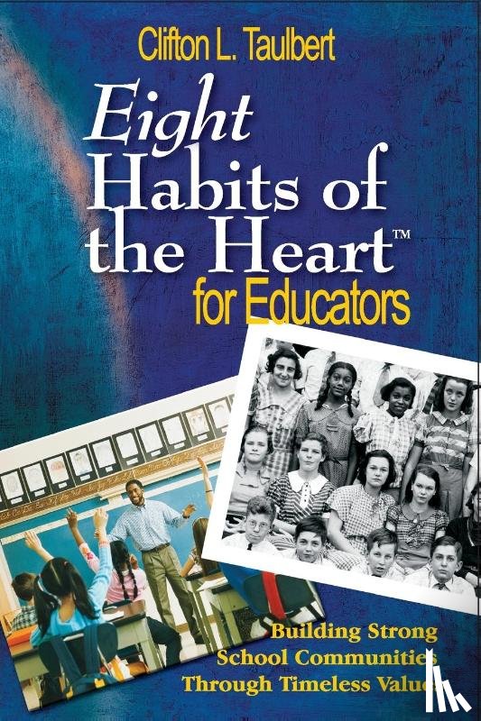 Clifton L. Taulbert - Eight Habits of the Heart (TM) for Educators