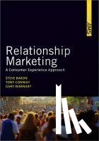 Baron - Relationship Marketing: A Consumer Experience Approach