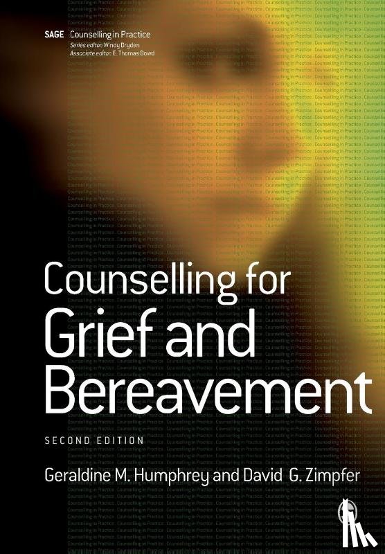 Humphrey, Geraldine M., Zimpfer, David G. - Counselling for Grief and Bereavement