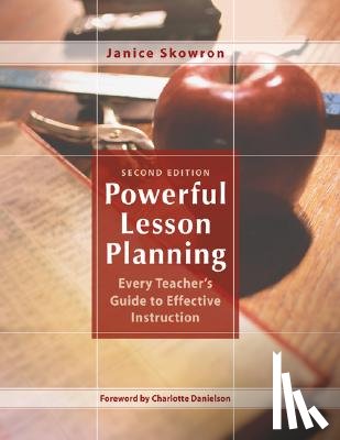 Skowron, Janice E. - Powerful Lesson Planning