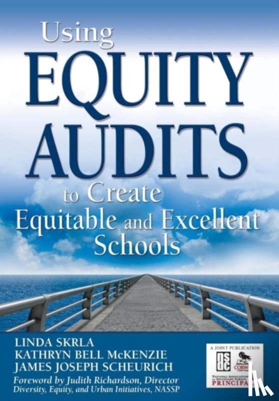  - Using Equity Audits to Create Equitable and Excellent Schools