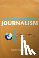 Williams, Kevin - International Journalism