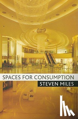 Miles - Spaces for Consumption