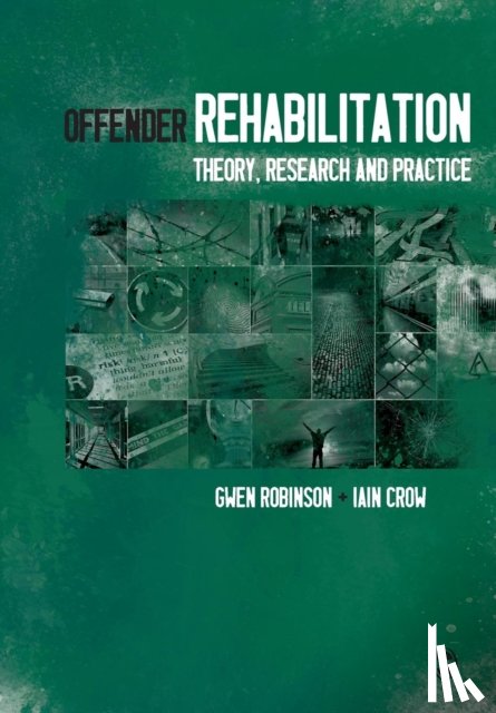 Gwen Robinson, Iain Crow - Offender Rehabilitation