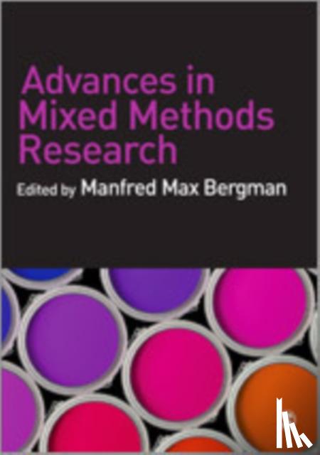 Bergman, Manfred Max - Bergman, M: Advances in Mixed Methods Research