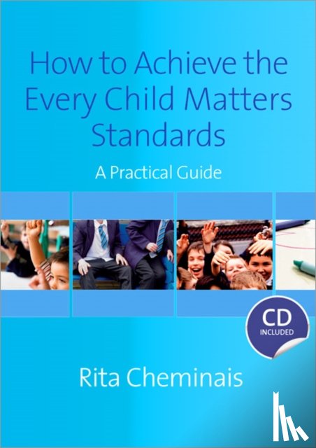 Cheminais, Rita - How to Achieve the Every Child Matters Standards