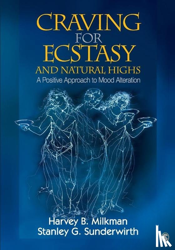 Milkman, Harvey B., Sunderwirth, Stanley George - Craving for Ecstasy and Natural Highs