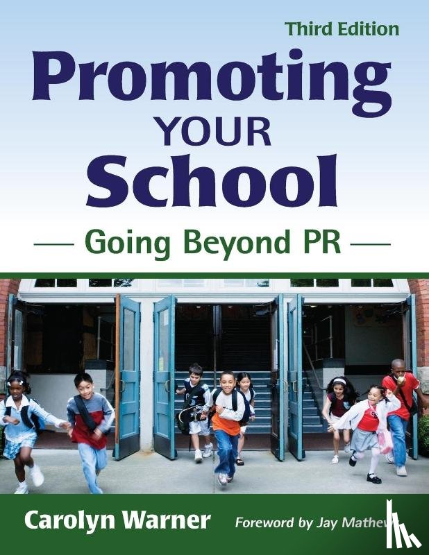  - Promoting Your School