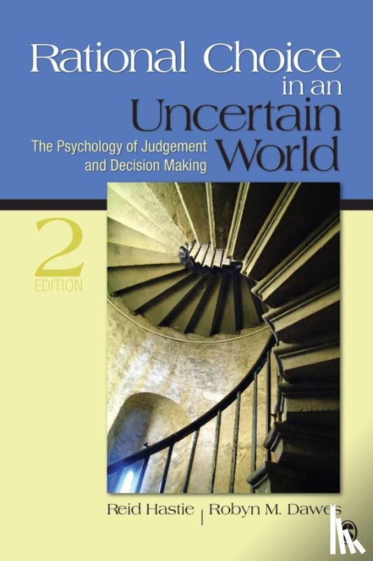 Reid Hastie, Robyn M. Dawes - Rational Choice in an Uncertain World