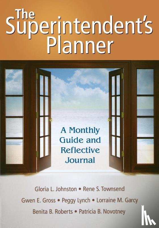 Johnston, Gloria L., Townsend, Rene S., Gross, Gwen E., Lynch, Margaret A. - The Superintendent's Planner
