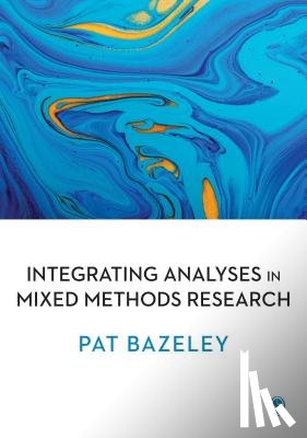 Bazeley - Integrating Analyses in Mixed Methods Research