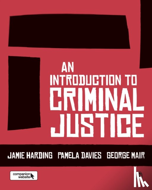  - An Introduction to Criminal Justice