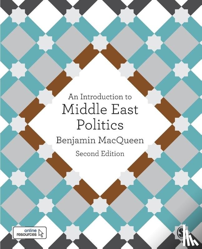 Benjamin MacQueen - An Introduction to Middle East Politics