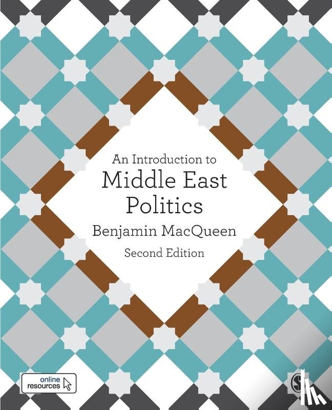 Benjamin MacQueen - An Introduction to Middle East Politics