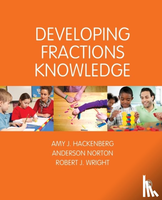 Hackenberg, Amy J, Norton, Anderson, Wright, Robert J - Developing Fractions Knowledge
