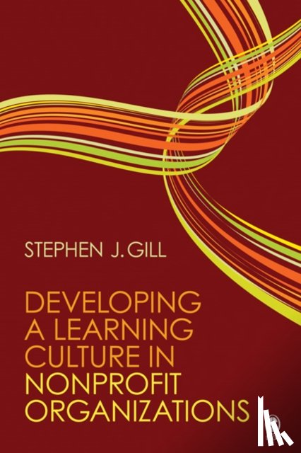 Gill, Stephen J. - Developing a Learning Culture in Nonprofit Organizations